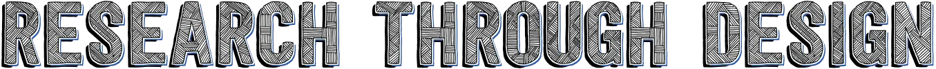 Research Through Design